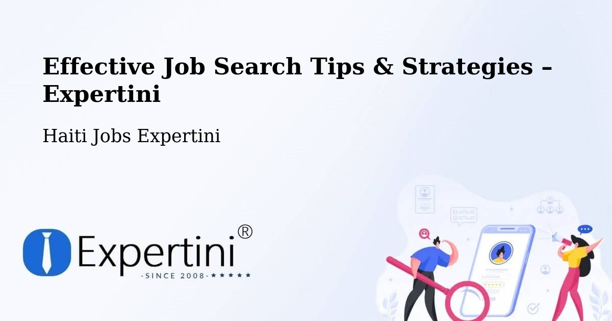 Job Search Tips & Strategies for Job Seekers – Moron - Moron, Haiti Jobs Expertini