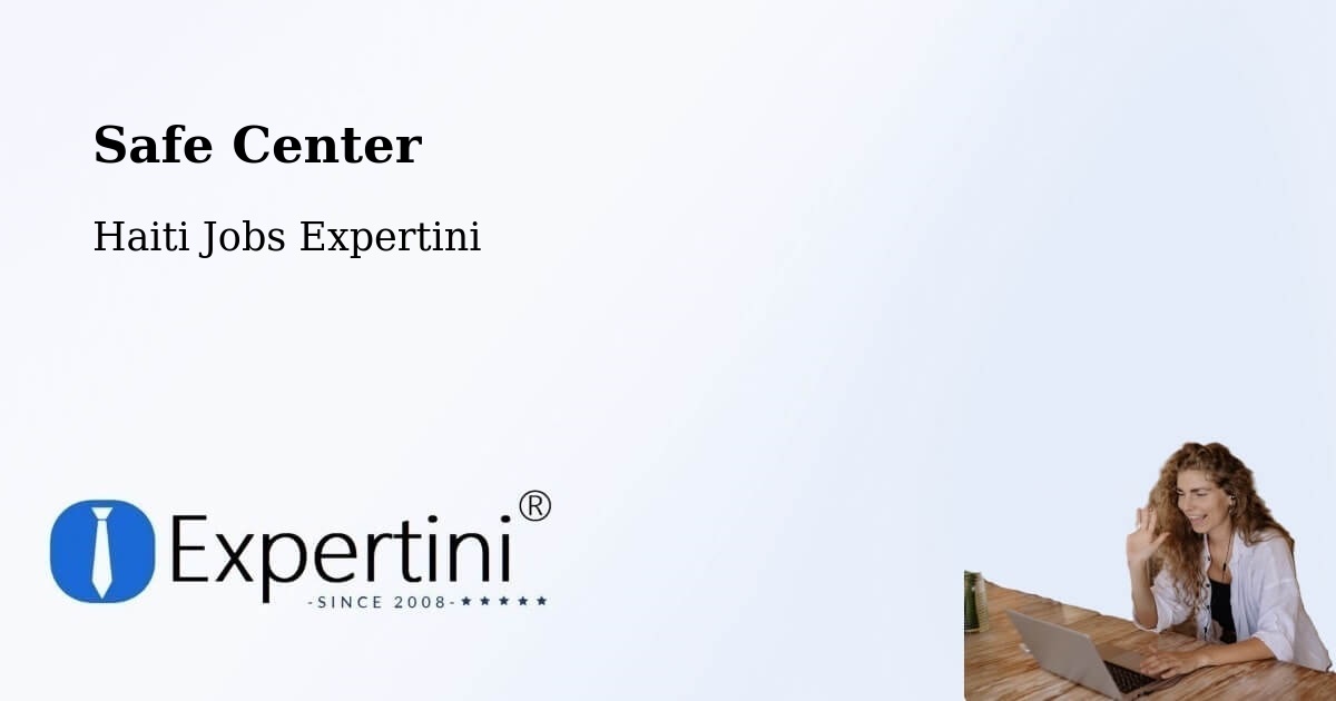 Safety Center – Moron - Haiti Jobs Expertini